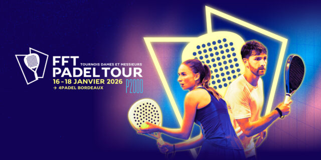 FF26-068_PADEL_Padel_Tour_P2000_4Padel_Bordeaux_RS_V1_1920x1080.jpg